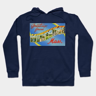 Greetings from Southbridge, Mass. - Vintage Large Letter Postcard Hoodie